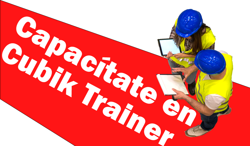 Capacitación supervisores en seguridad industrial cubik trainer